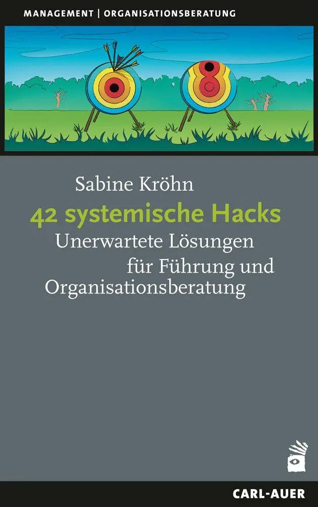 Cover: 9783849706333 | 42 systemische Hacks | Sabine Kröhn | Taschenbuch | 167 S. | Deutsch