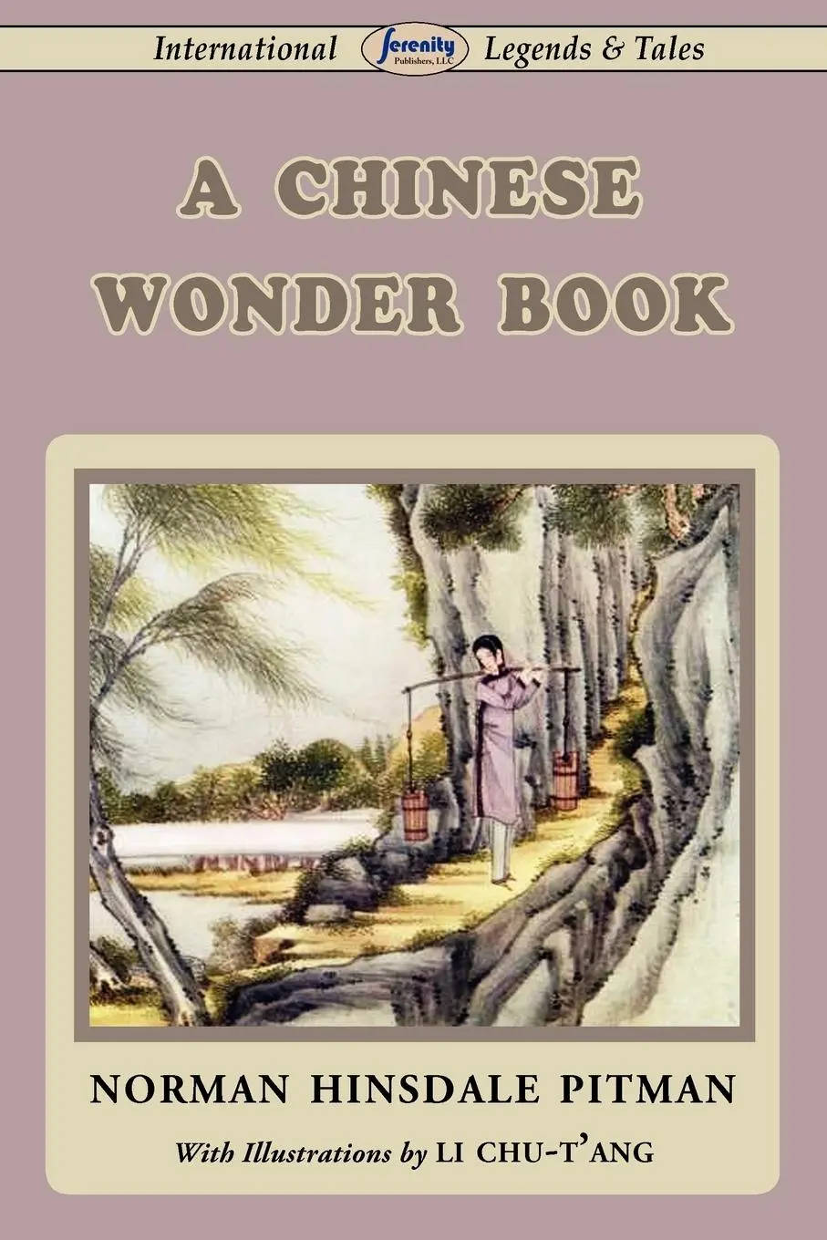 Cover: 9781604506433 | A Chinese Wonder Book | Norman Hinsdale Pitman | Taschenbuch | 2009