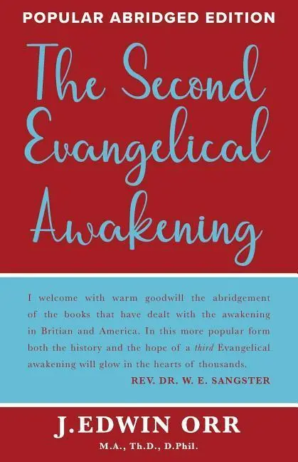 Cover: 9781939466433 | The Second Evangelical Awakening | J. Edwin Orr | Taschenbuch | 2018