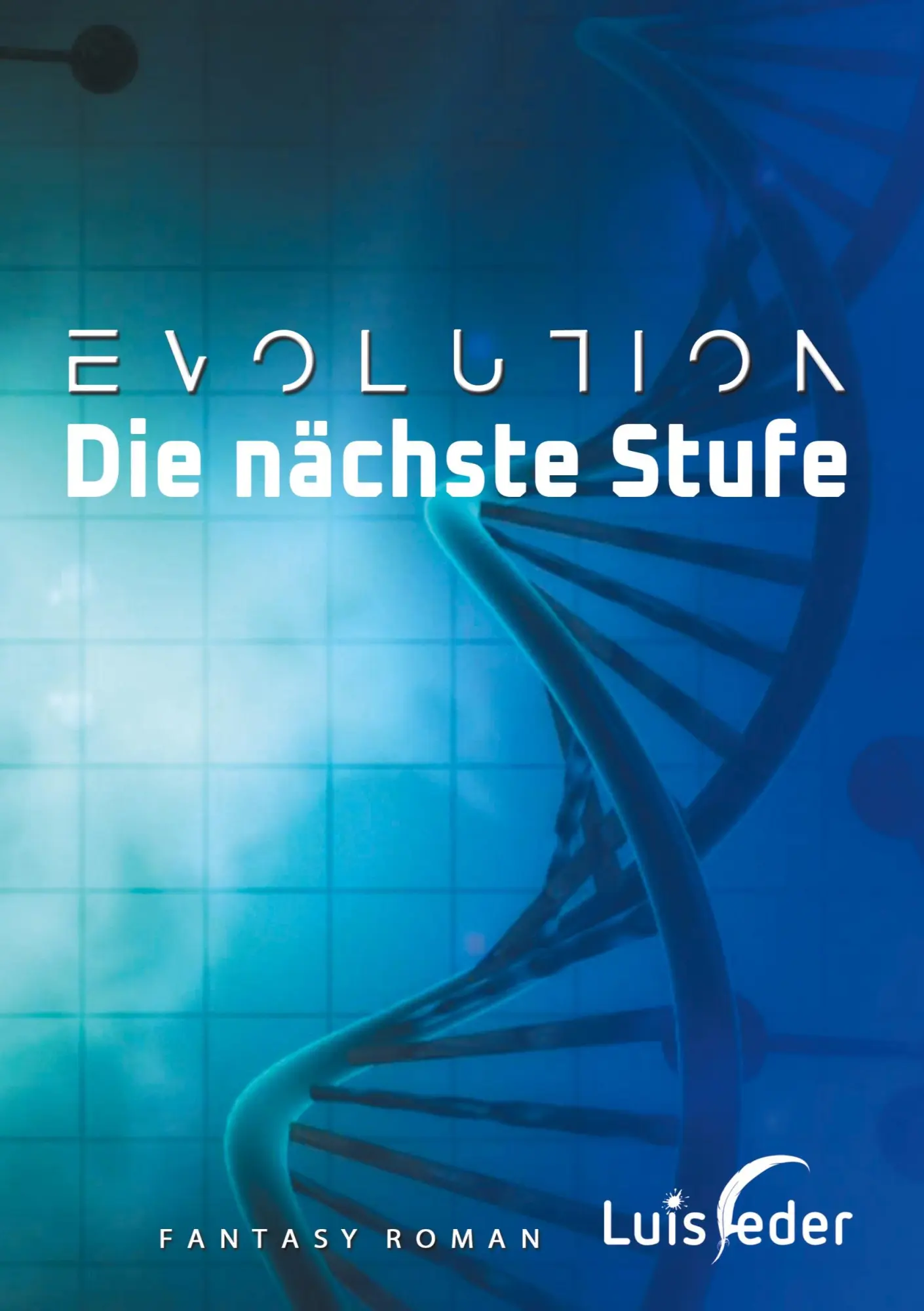 Cover: 9783751996433 | Evolution - Die nächste Stufe | Luis Feder | Taschenbuch | 184 S.