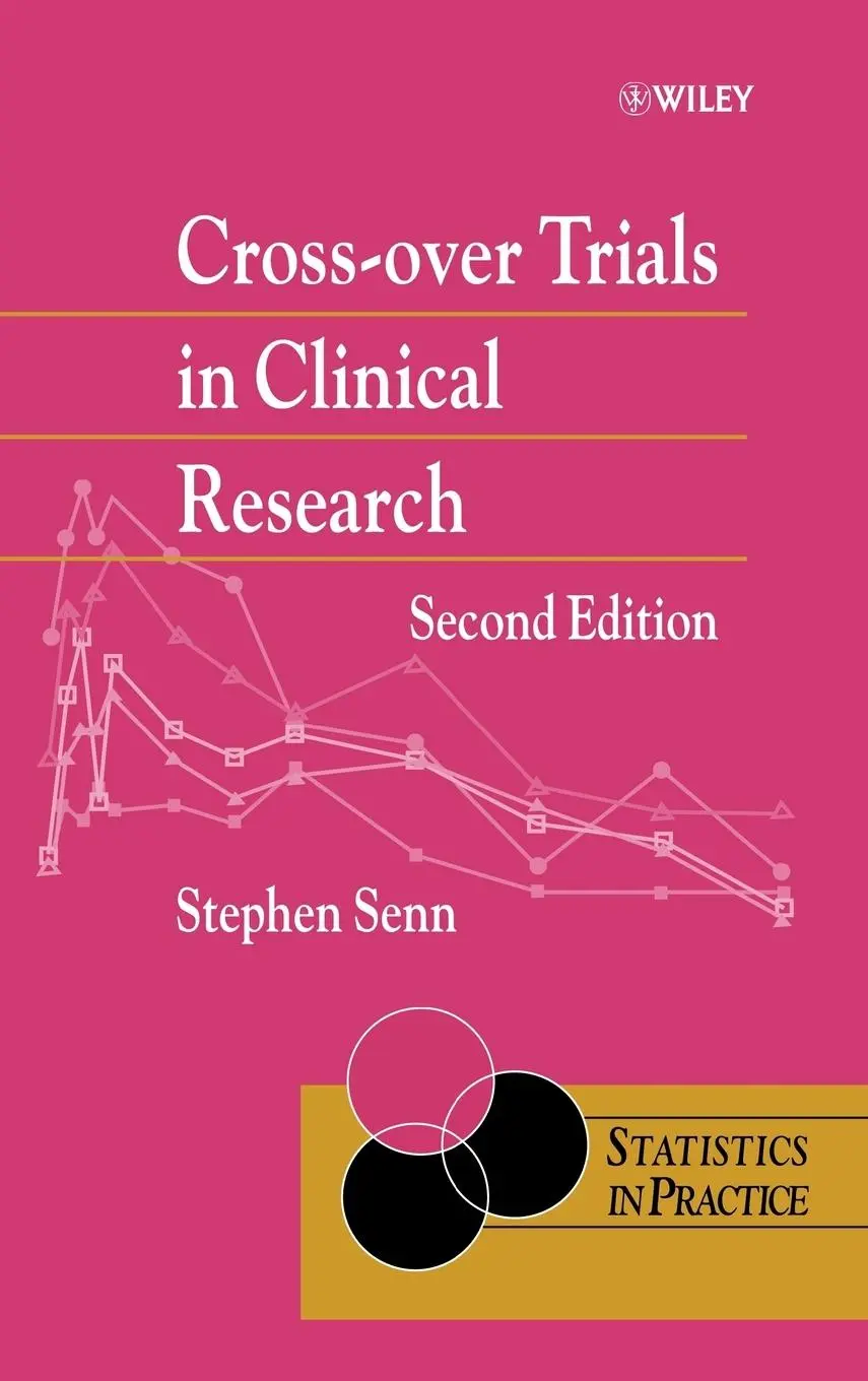 Cover: 9780471496533 | Cross-Over Trials in Clinical Research | Stephen S Senn | Buch | 2002