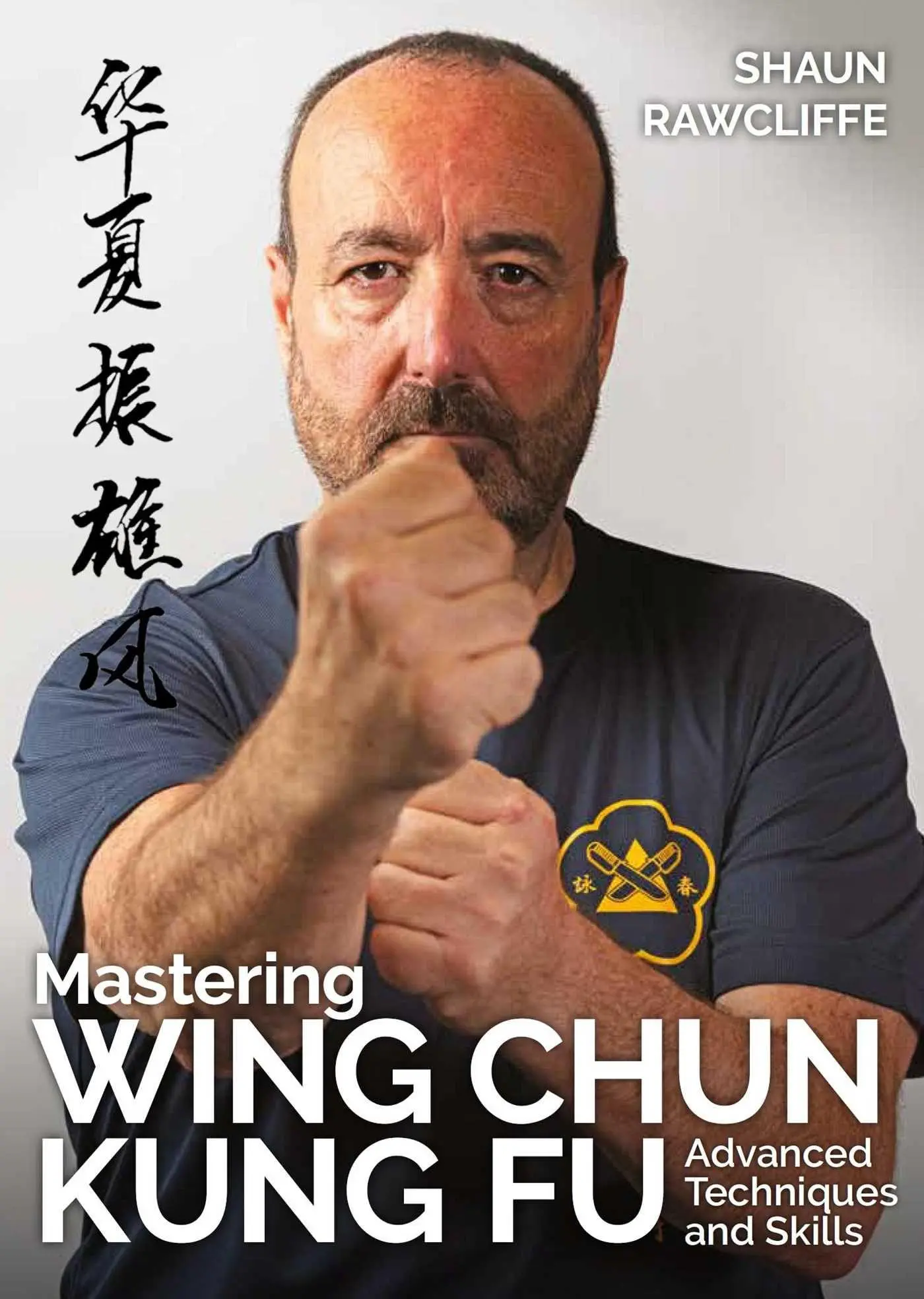 Cover: 9780719846533 | Mastering Wing Chun Kung Fu | Advanced Techniques and Skills | Buch