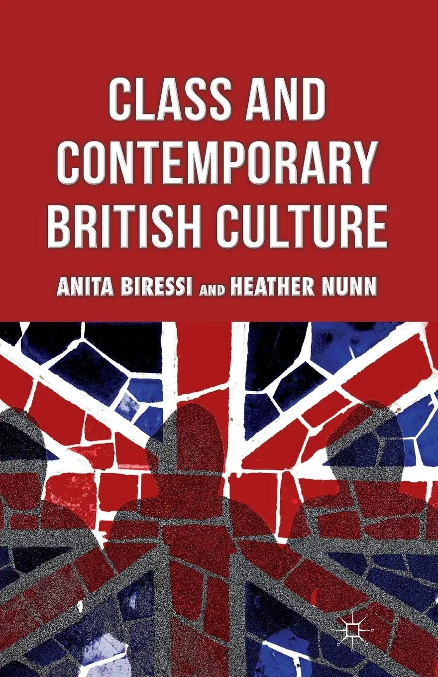 Cover: 9781349316533 | Class and Contemporary British Culture | A. Biressi (u. a.) | Buch