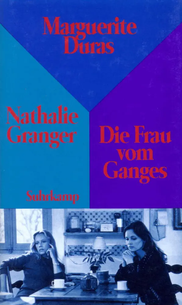 Cover: 9783518406533 | Nathalie Granger. Die Frau vom Ganges | Marguerite Duras | Buch | 1994