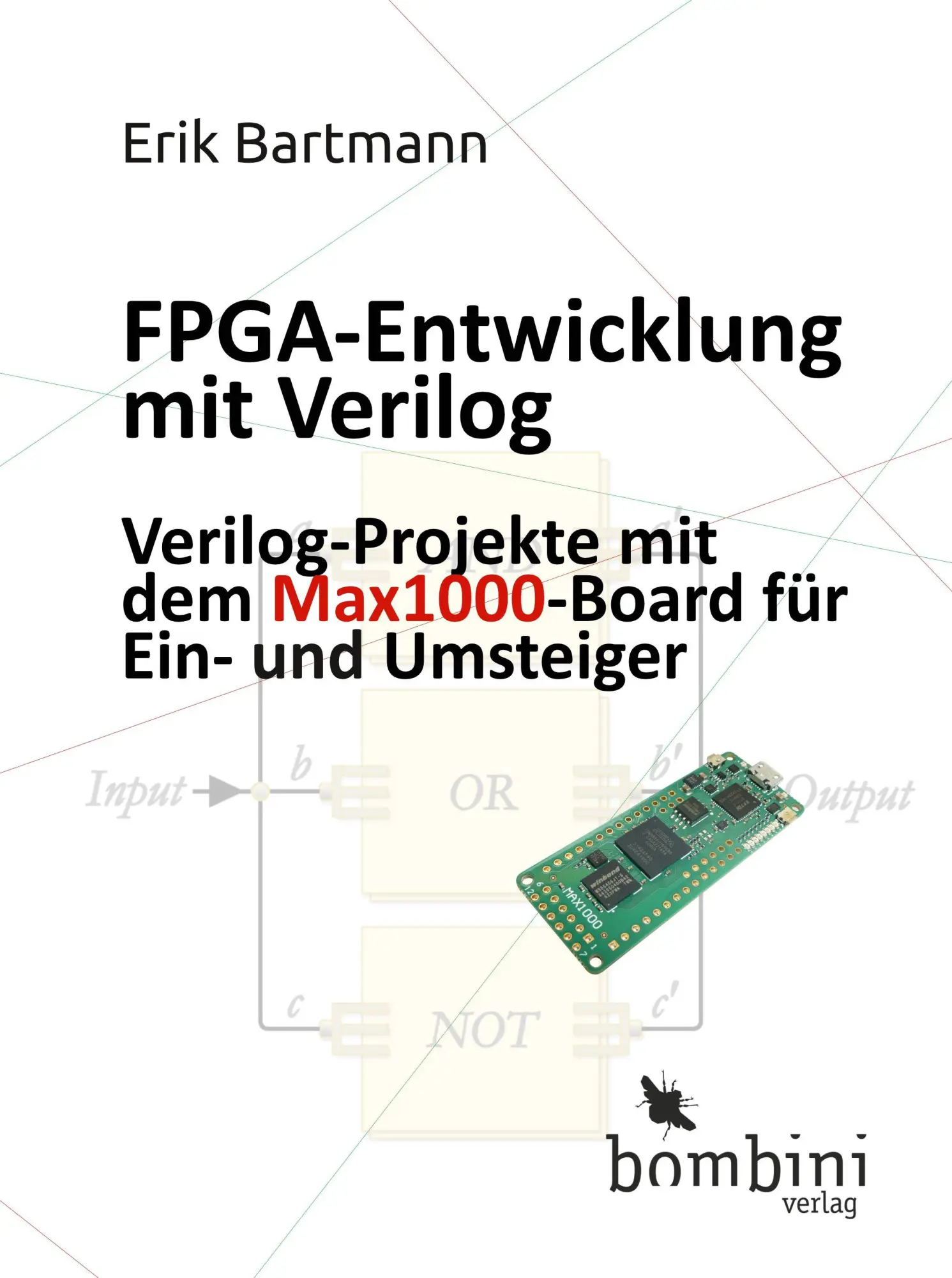 Cover: 9783946496533 | FPGA-Entwicklung mit Verilog | Erik Bartmann | Taschenbuch | 430 S.