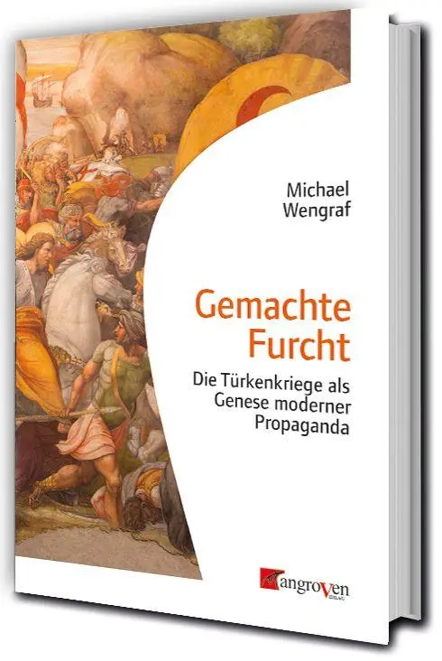 Cover: 9783946946533 | Gemachte Furcht | Die Türkenkriege als Genese moderner Propaganda