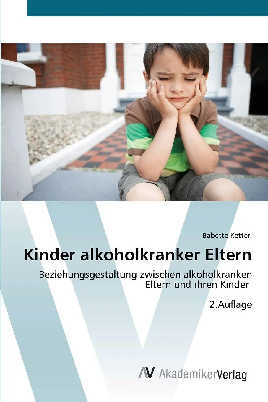 Cover: 9786208856533 | Kinder alkoholkranker Eltern | Babette Ketterl | Taschenbuch | 148 S.