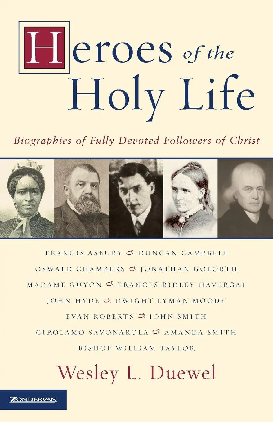 The Heroes of the Holy Life