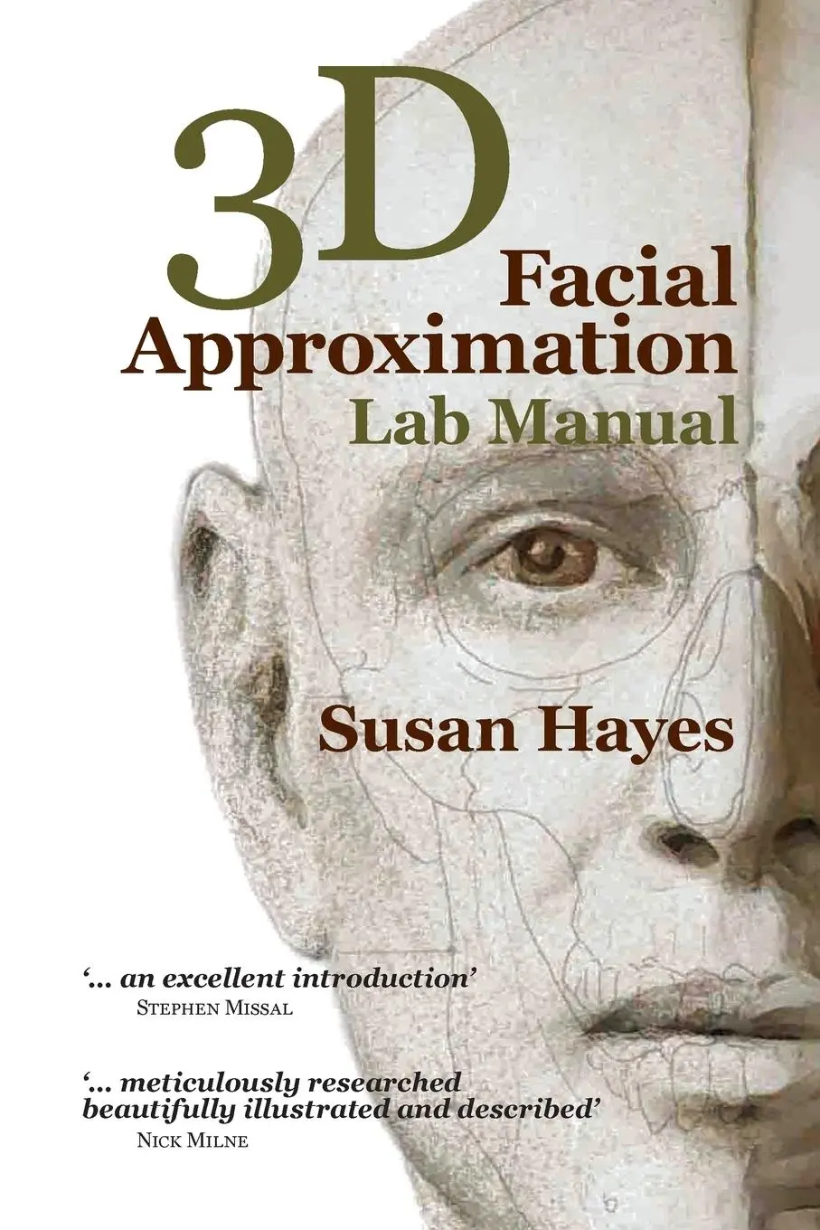 Cover: 9780987206633 | 3D Facial Approximation Lab Manual | Susan Hayes | Taschenbuch | 2017