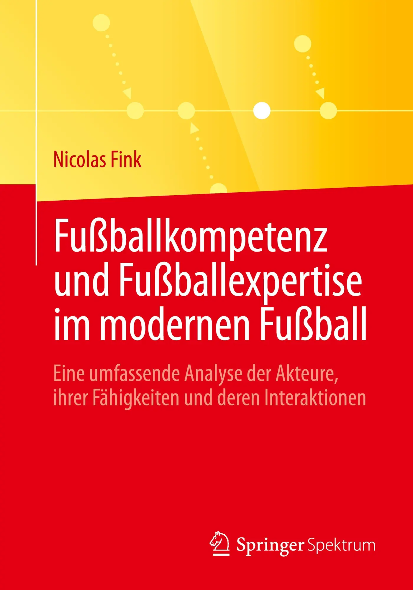 Cover: 9783662706633 | Fußballkompetenz und Fußballexpertise im modernen Fußball | Fink