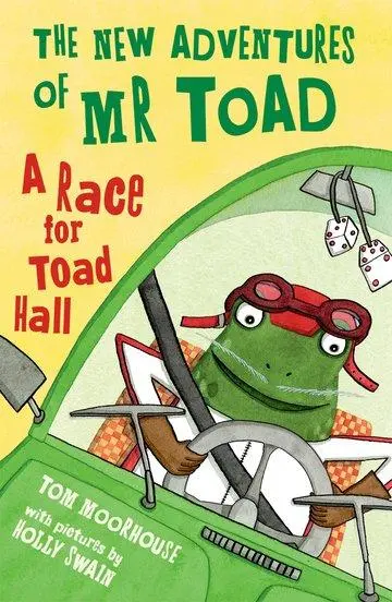 Cover: 9780192746733 | The New Adventures of Mr Toad: A Race for Toad Hall | Tom Moorhouse