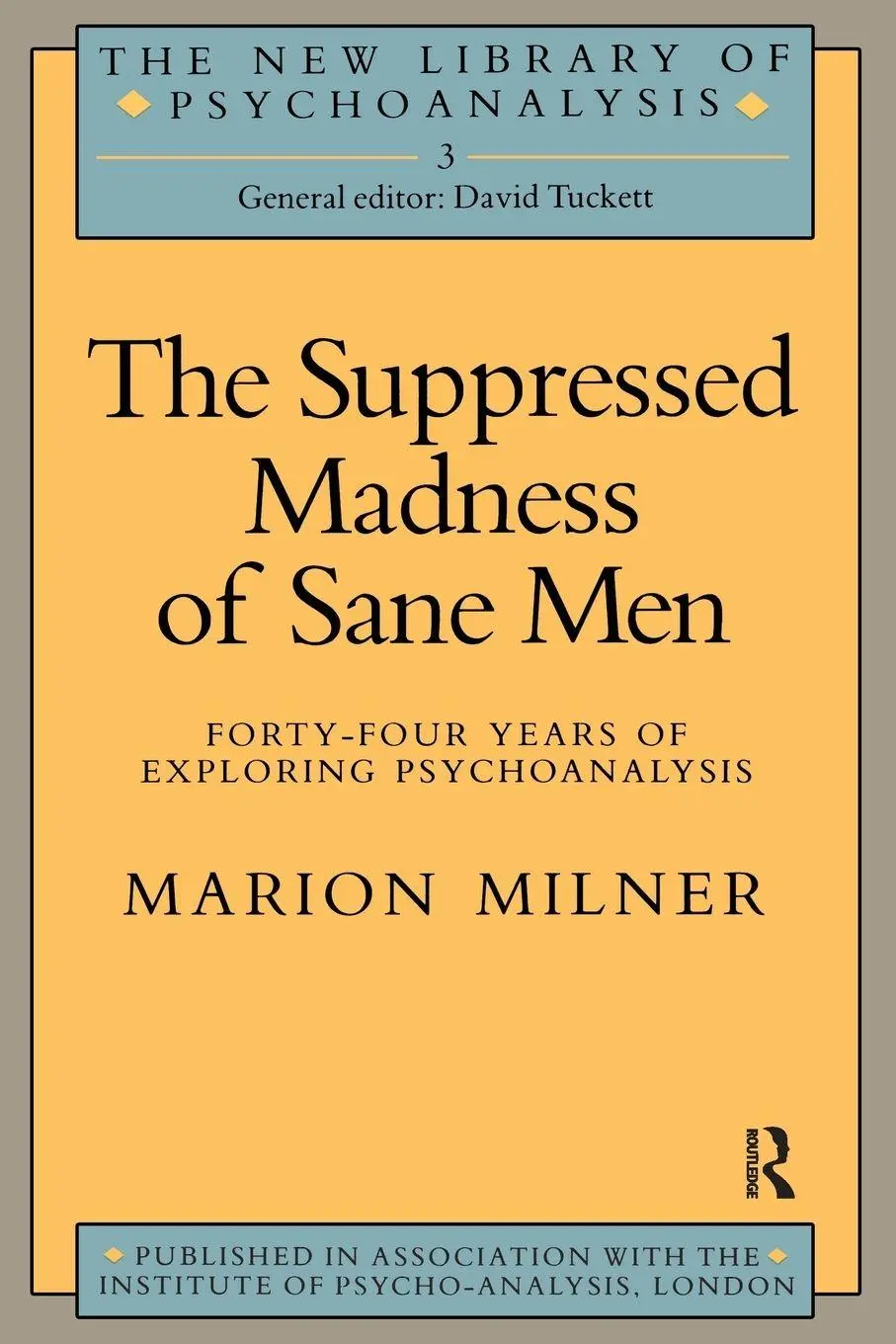 Cover: 9780415036733 | The Suppressed Madness of Sane Men | Marion Milner | Taschenbuch