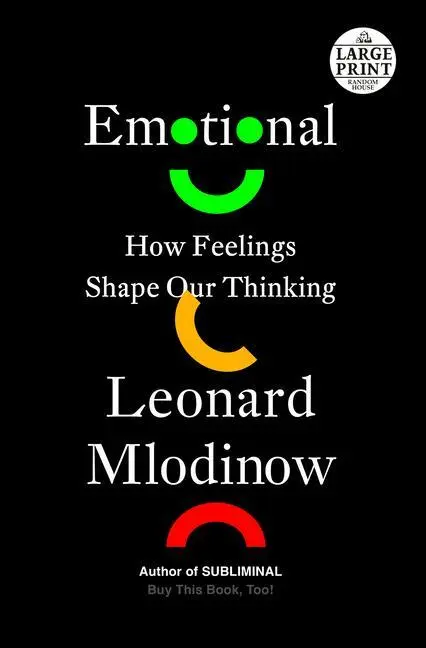 Cover: 9780593556733 | Emotional | How Feelings Shape Our Thinking | Leonard Mlodinow | Buch