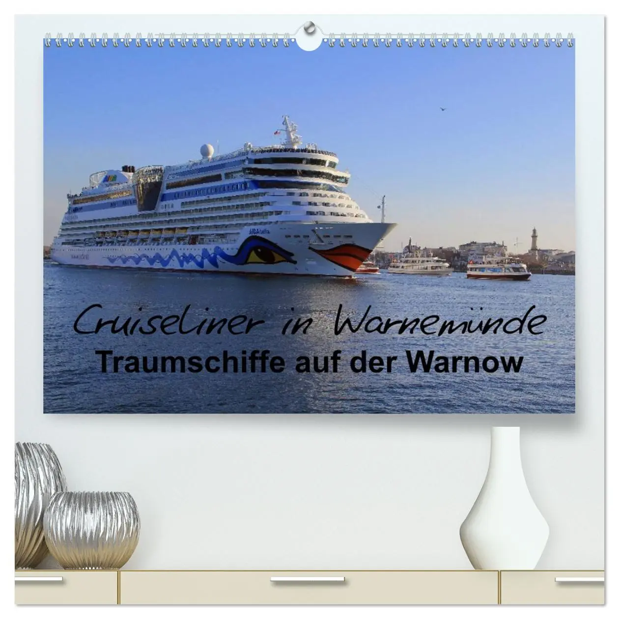 Cover: 9783516196733 | Cruiseliner in Warnemünde (hochwertiger Premium Wandkalender 2026...