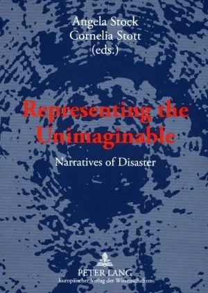 Cover: 9783631556733 | Representing the Unimaginable | Narratives of Disaster | Stock (u. a.)