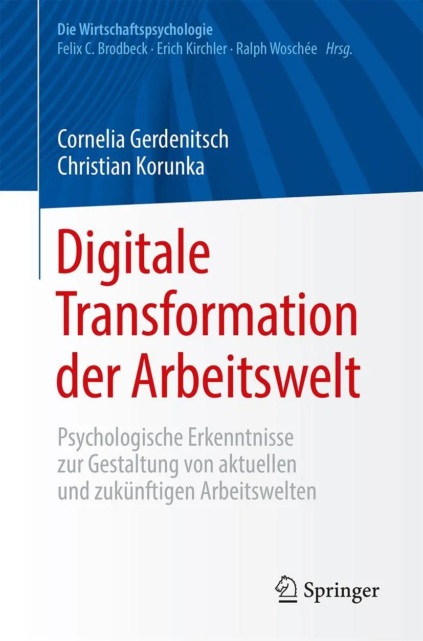 Cover: 9783662556733 | Digitale Transformation der Arbeitswelt | Christian Korunka (u. a.)