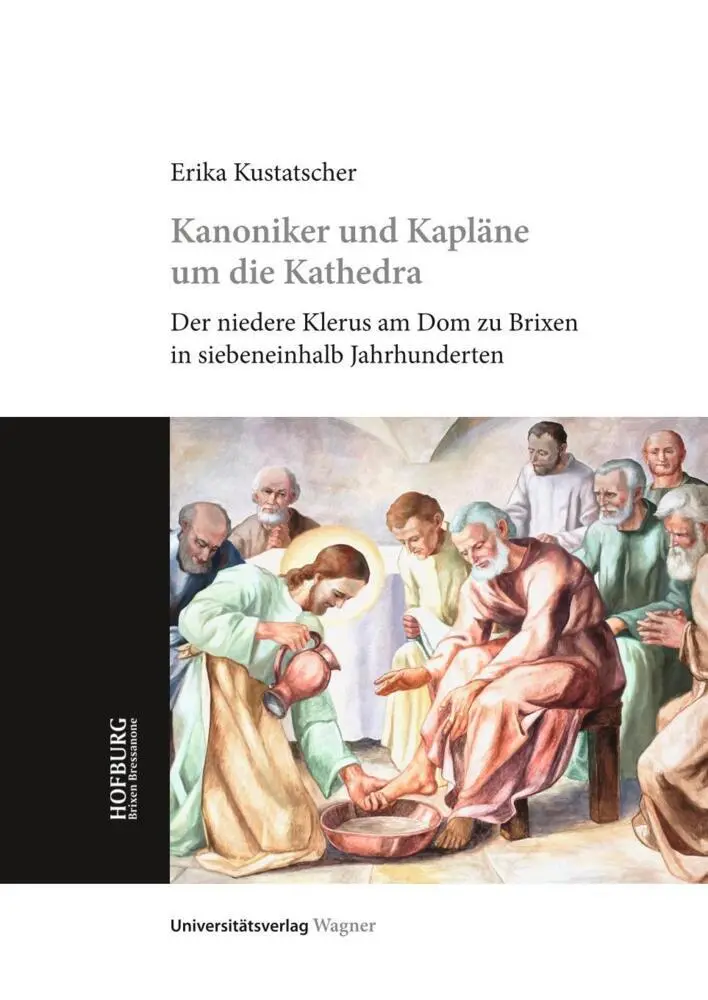 Cover: 9783703066733 | Kanoniker und Kapläne um die Kathedra | Erika Kustatscher | Buch