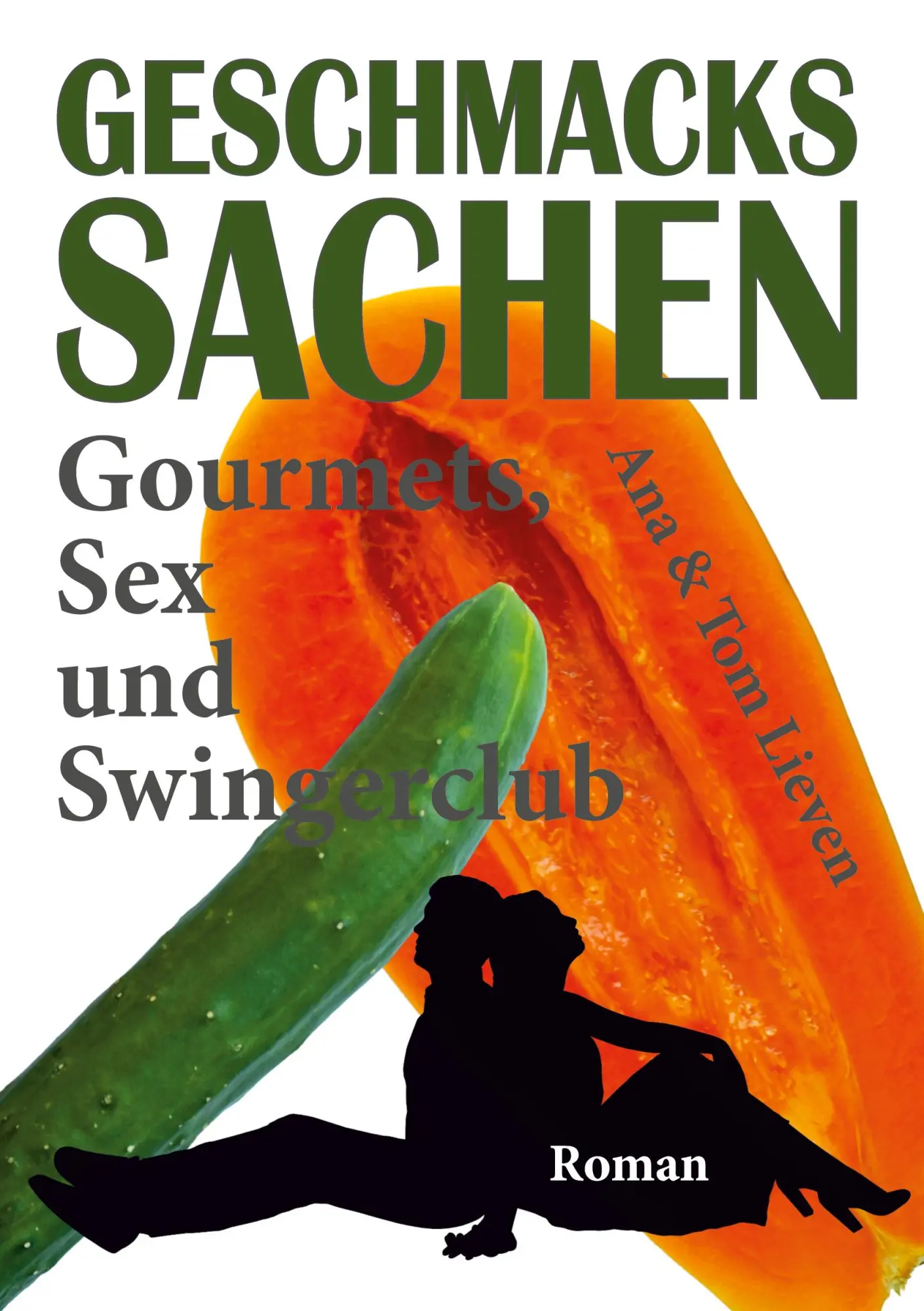 Cover: 9783749776733 | Geschmackssachen | Gourmets, Sex und Swingerclub | Ana &amp; Tom Lieven