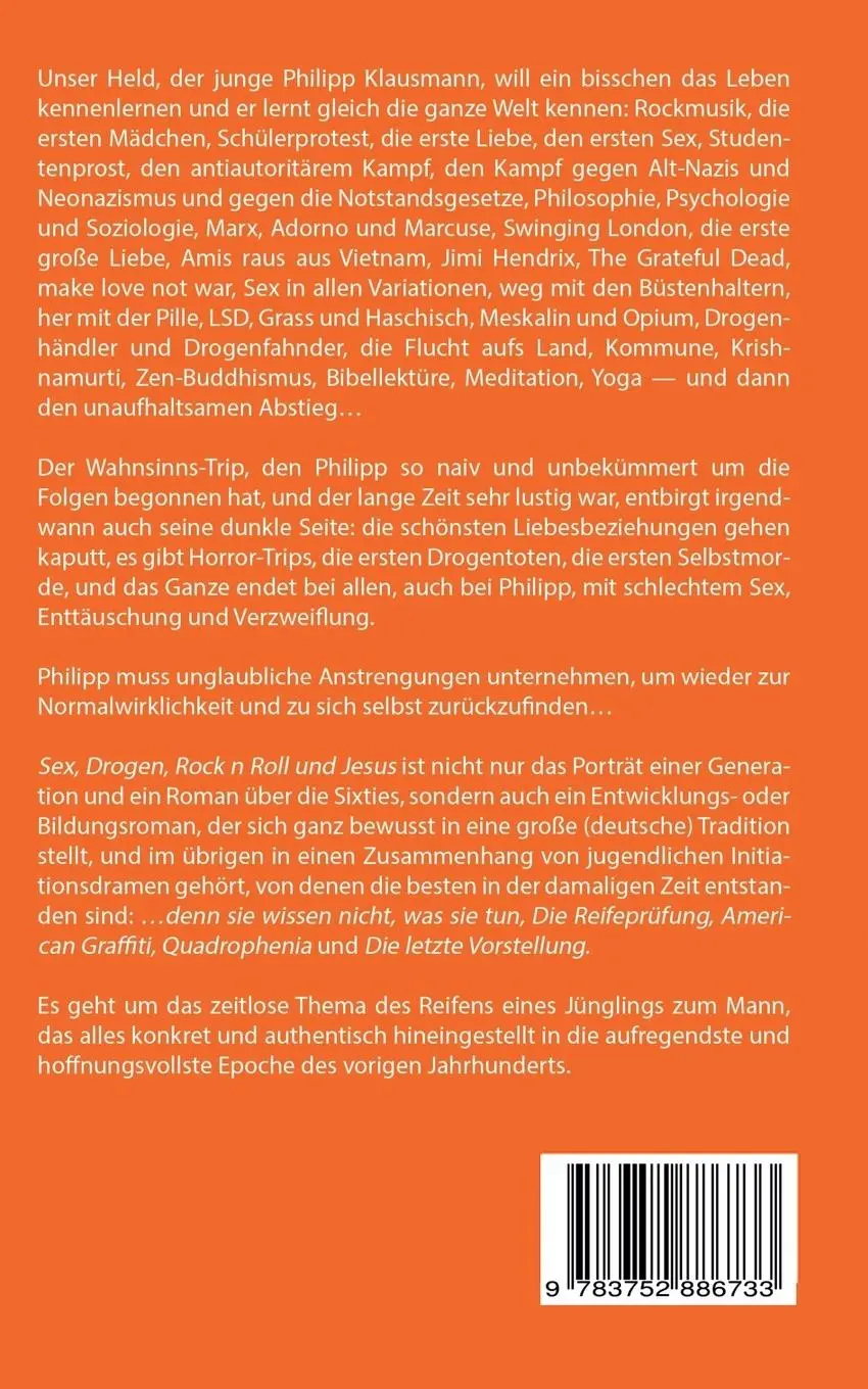 Rückseite: 9783752886733 | Sex, Drogen, Rock 'n' Roll und Jesus | Der Roman der Sixties | Hammann