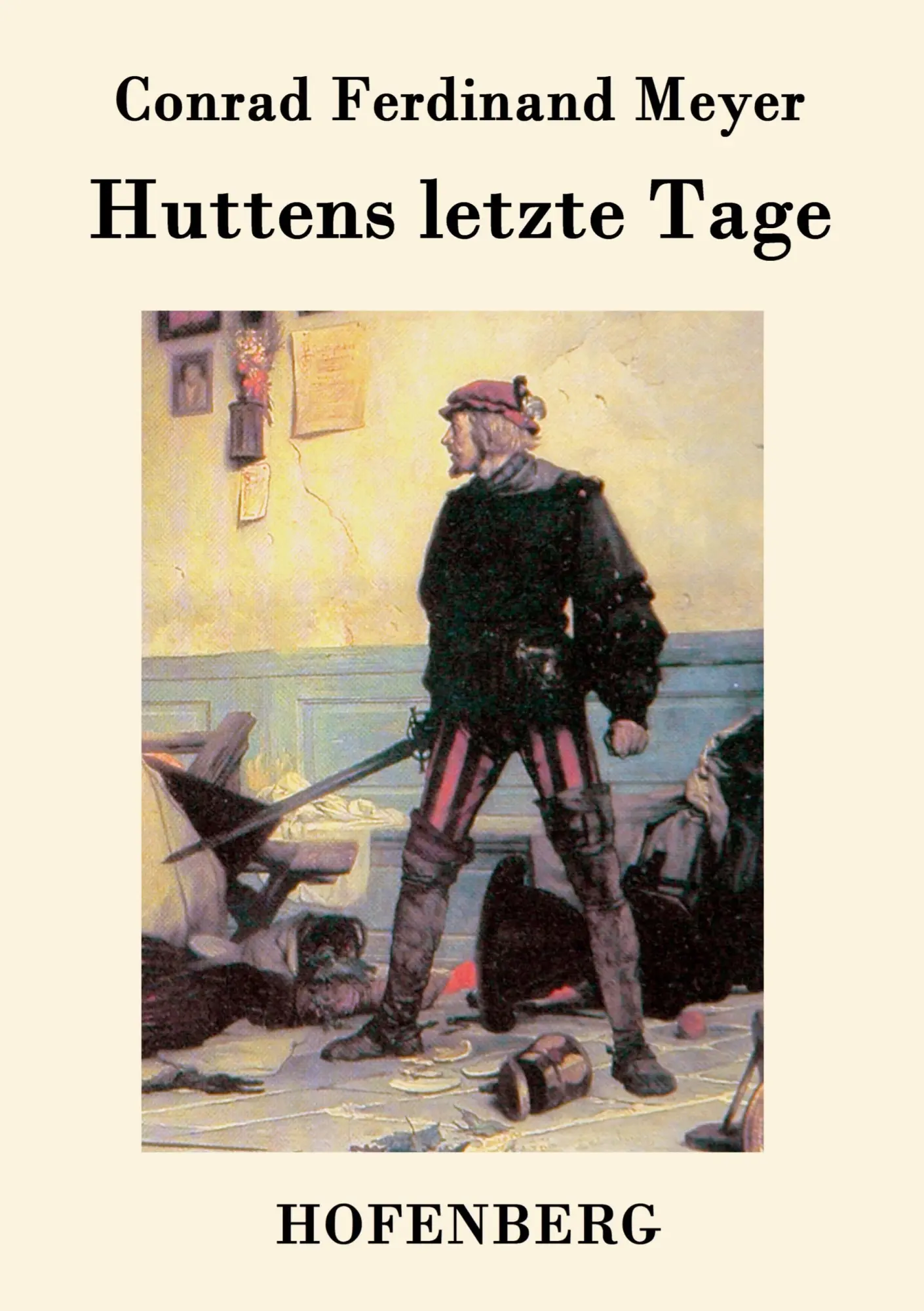 Cover: 9783843036733 | Huttens letzte Tage | Eine Dichtung | Conrad Ferdinand Meyer | Buch