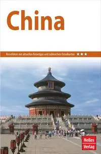 Cover: 9783865746733 | Nelles Guide Reiseführer China | Taschenbuch | Nelles Guide | 256 S.