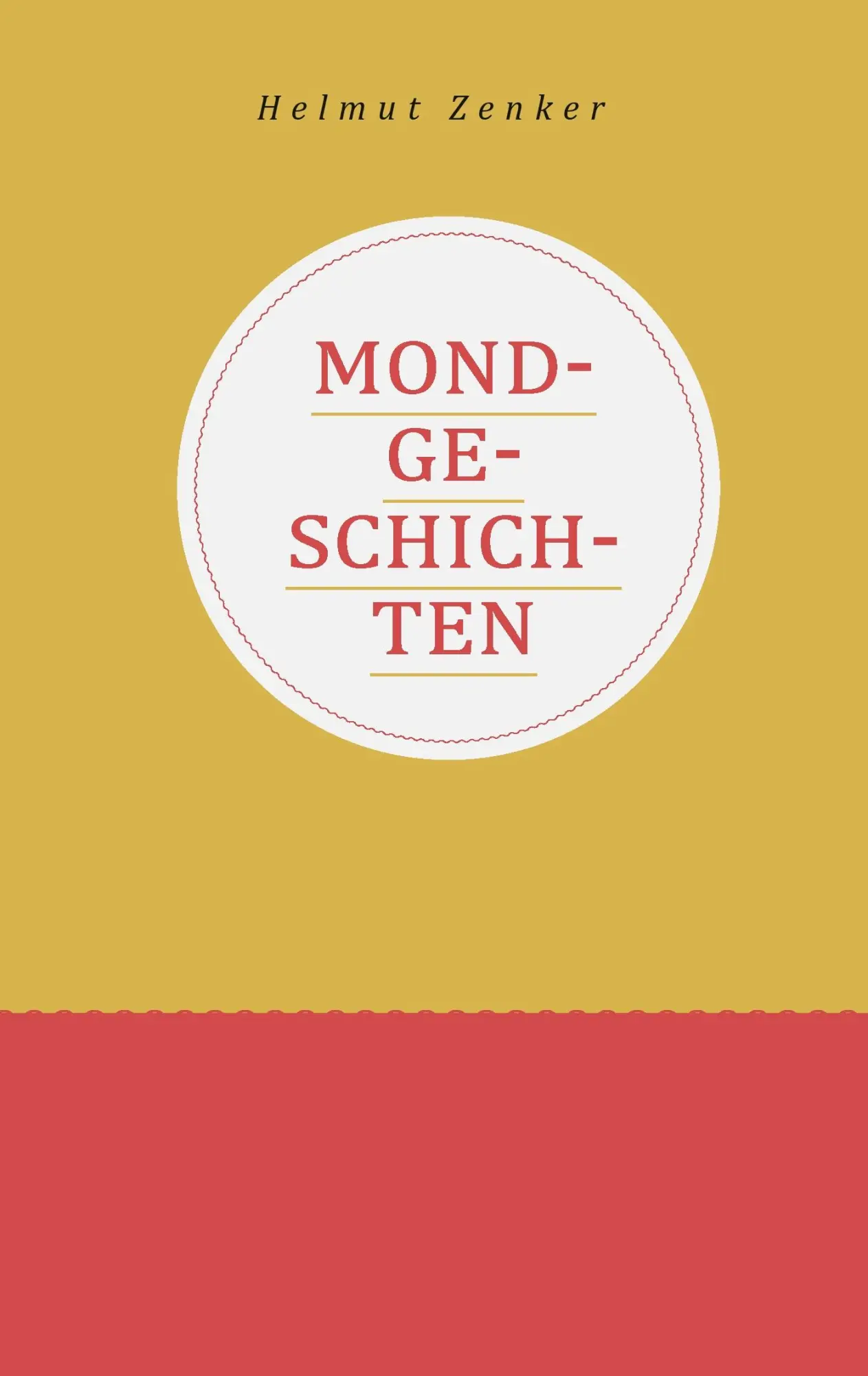 Cover: 9783902676733 | Mondgeschichten | Helmut Zenker | Taschenbuch | 152 S. | Deutsch