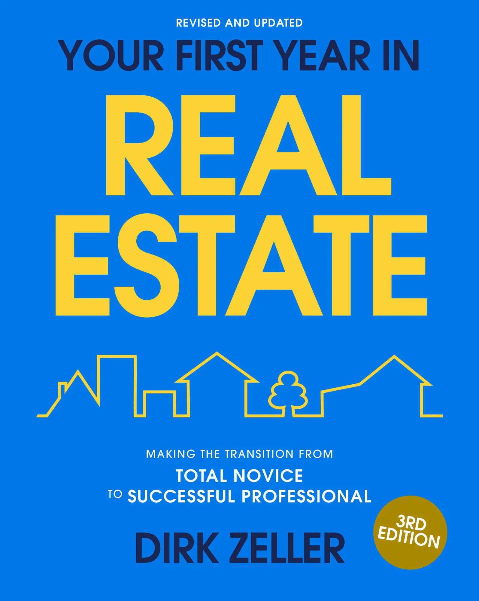 Cover: 9798217086733 | Your First Year in Real Estate, 3rd Edition | Dirk Zeller | Buch