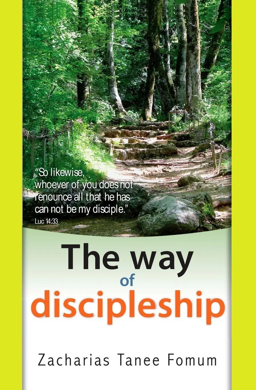 Cover: 9781311116833 | The Way of Discipleship | Zacharias Tanee Fomum | Taschenbuch | 2018