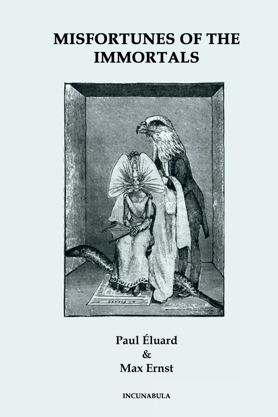 Cover: 9781445246833 | Misfortunes of the Immortals | Paul Eluard | Taschenbuch | Englisch