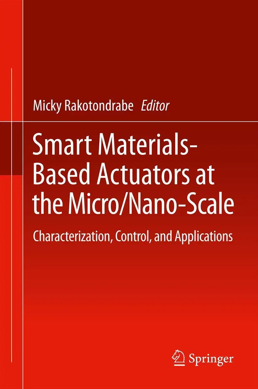 Cover: 9781461466833 | Smart Materials-Based Actuators at the Micro/Nano-Scale | Rakotondrabe