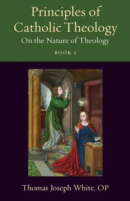 Cover: 9780813236933 | Principles of Catholic Theology, Book 1 | On the Nature of Theology