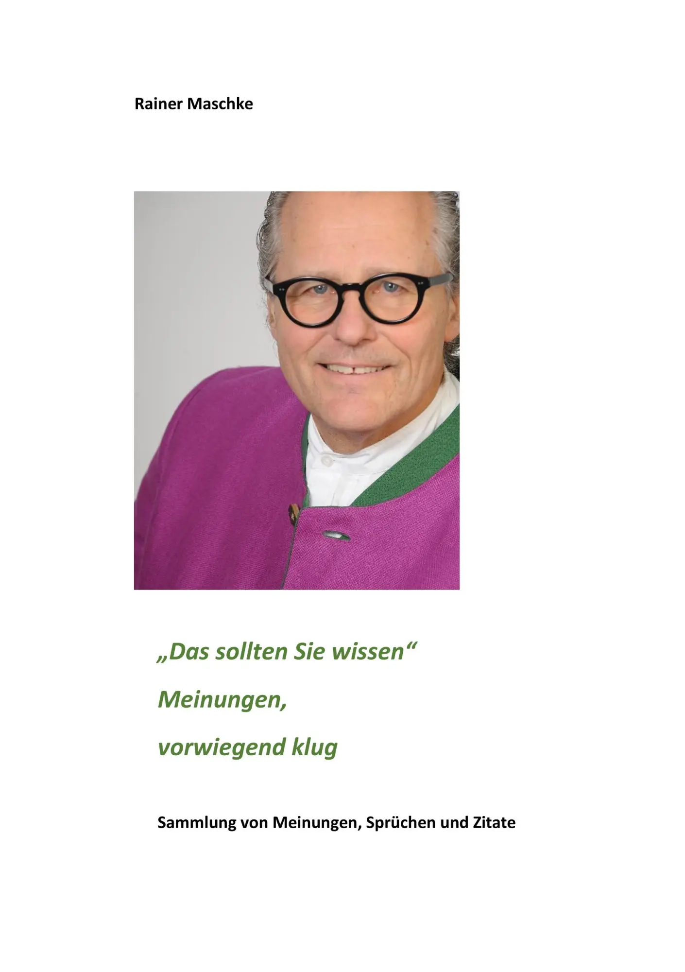 Cover: 9783752866933 | Das sollten Sie wissen | meinungen, vorwiegend klug | Rainer Maschke