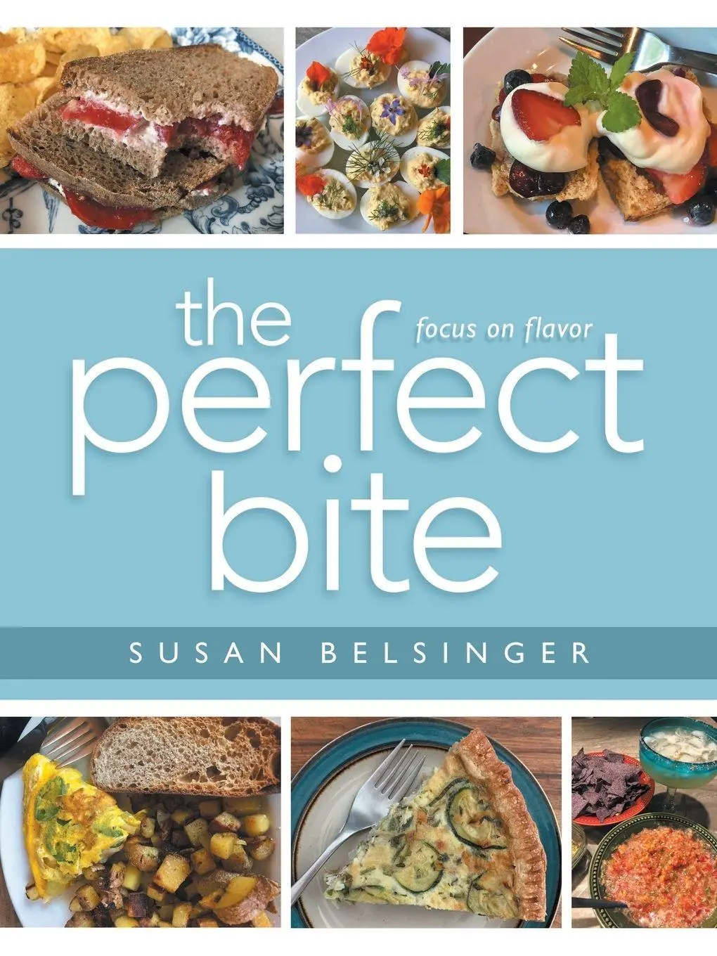 Cover: 9798765226933 | The Perfect Bite | Focus on Flavor | Susan Belsinger | Taschenbuch