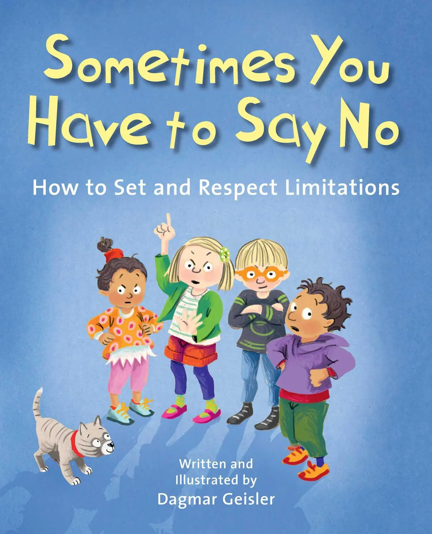 Cover: 9781510777033 | Sometimes You Have to Say No | How to Set and Respect Limitations