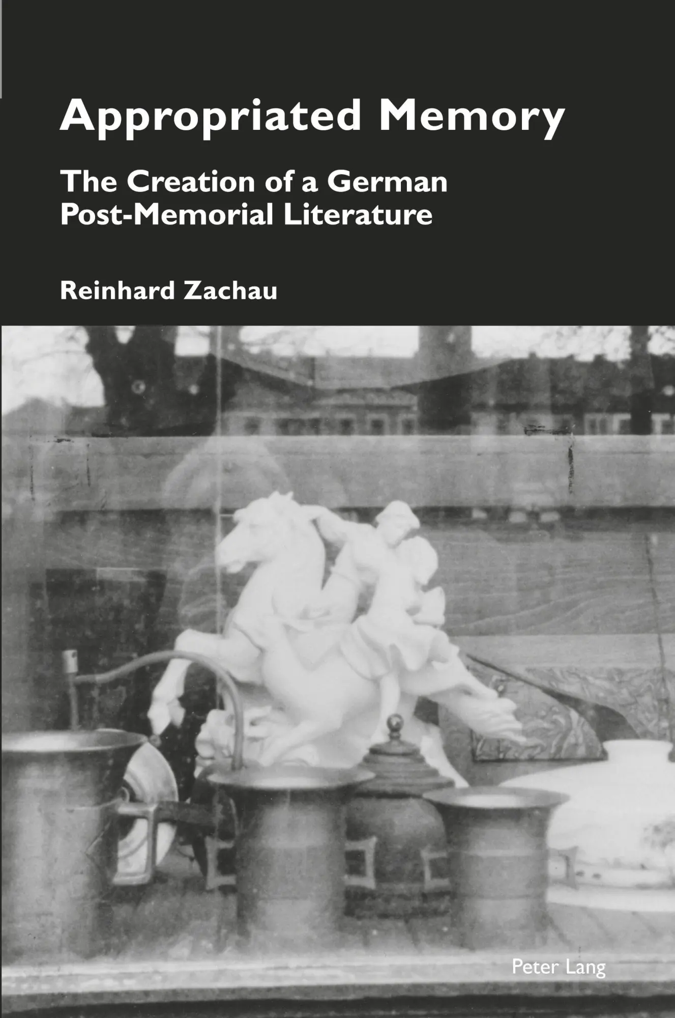 Cover: 9781803747033 | Appropriated Memory | Reinhard Zachau | Taschenbuch | Englisch | 2025