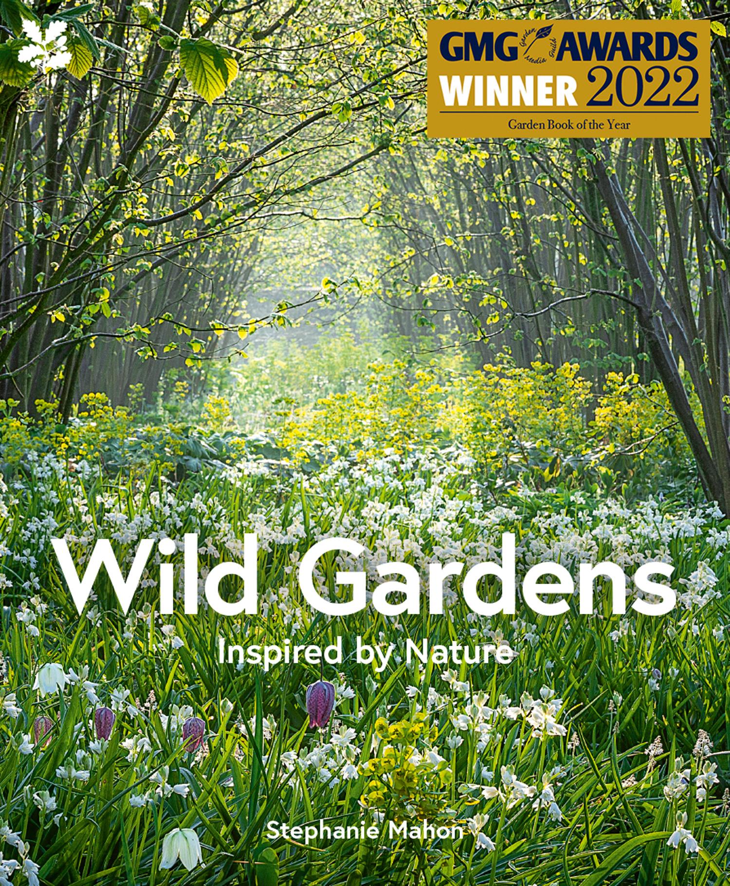 Cover: 9781911657033 | Wild Gardens | Stephanie Mahon (u. a.) | Buch | Gebunden | Englisch