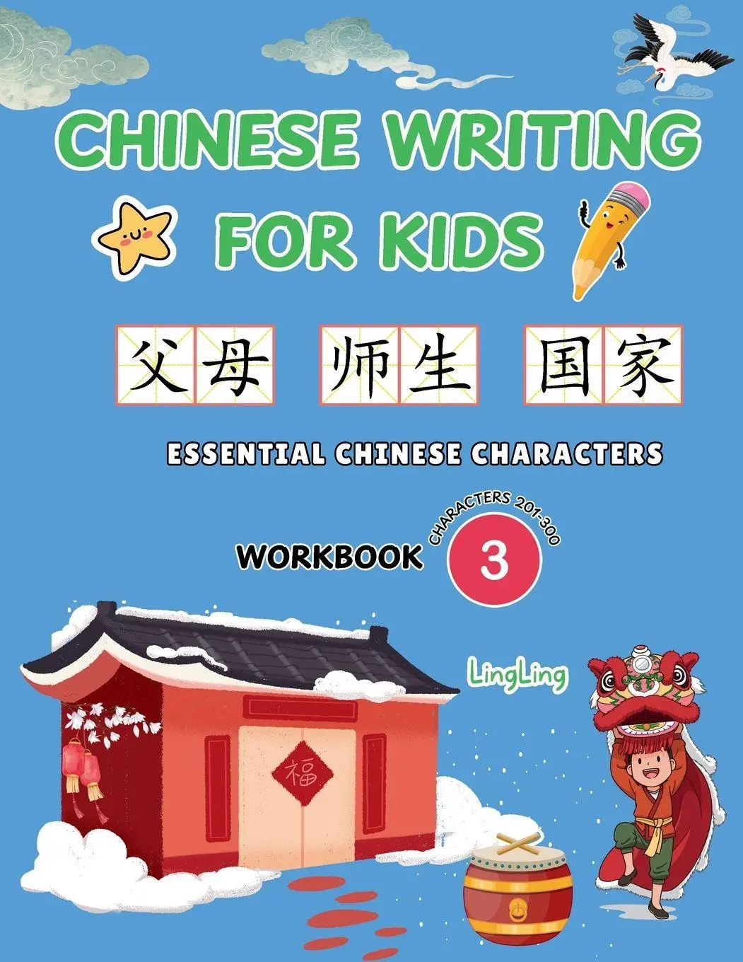 Cover: 9781917457033 | Chinese Writing for Kids | Ling Ling (u. a.) | Taschenbuch | Englisch