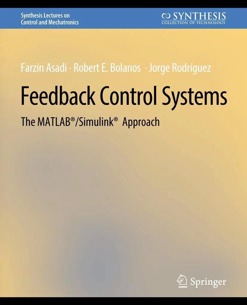 Cover: 9783031007033 | Feedback Control Systems | The MATLAB®/Simulink® Approach | Buch | xiv