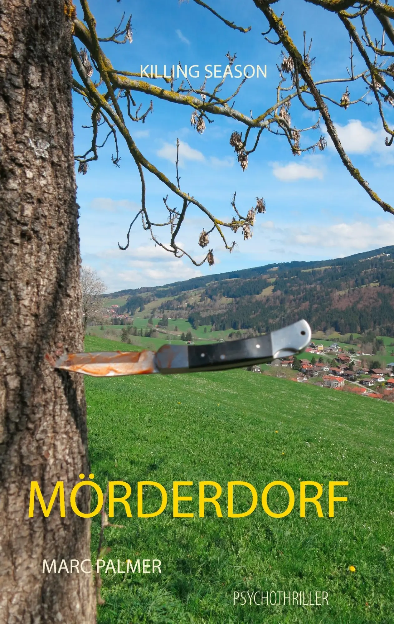 Cover: 9783837067033 | Mörderdorf | - Killing Season - | Marc Palmer | Taschenbuch | 304 S.