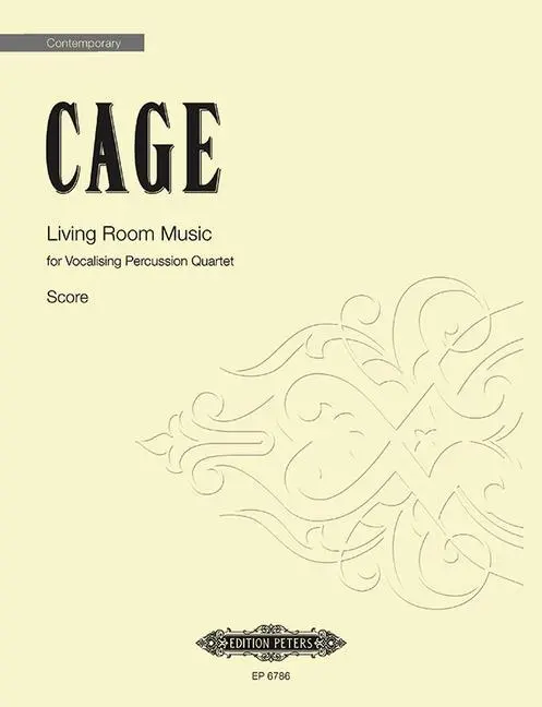 Cover: 9790300747033 | Living room music für Schlagzeug u. Sprech. -Quart. | John Cage | Buch