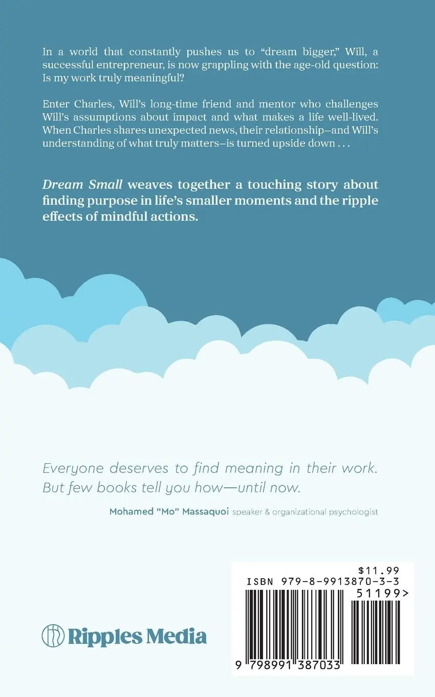 Rückseite: 9798991387033 | Dream Small | The Secret to Finding Meaning in Work and Life | Buch