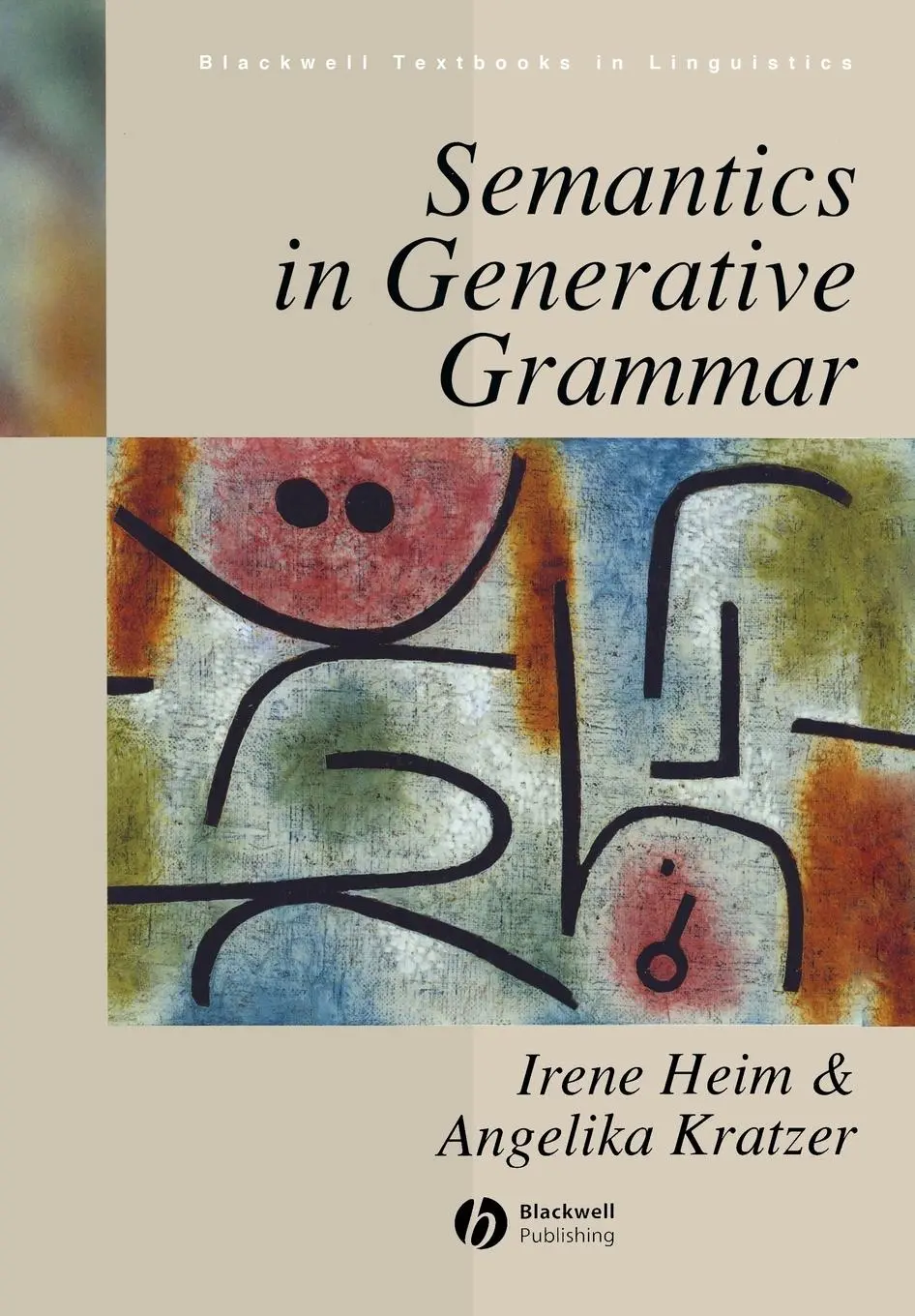Cover: 9780631197133 | Semantics in Generative Grammar | Heim (u. a.) | Taschenbuch | 1997