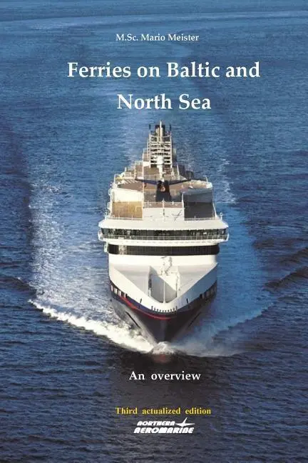 Cover: 9780992937133 | Ferries on Baltic and North Sea | Mario Meister | Taschenbuch | 2017