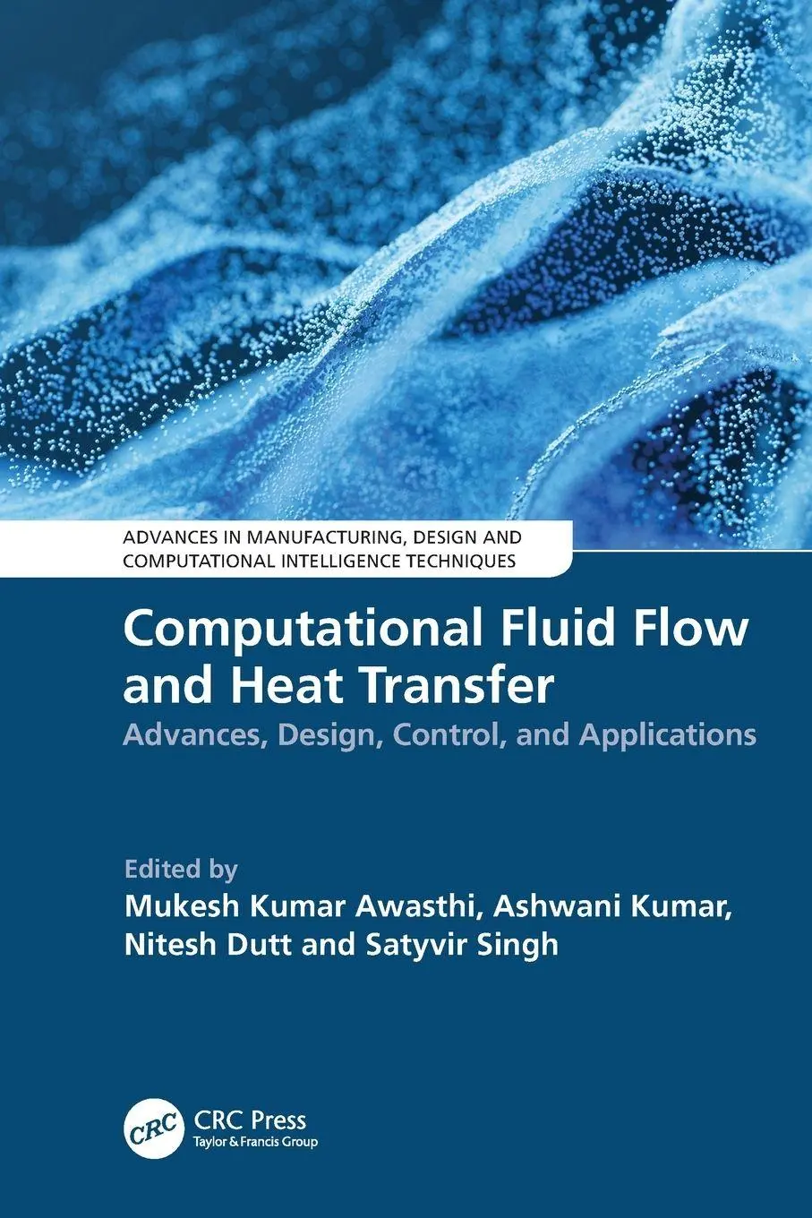 Cover: 9781032737133 | Computational Fluid Flow and Heat Transfer | Awasthi (u. a.) | Buch