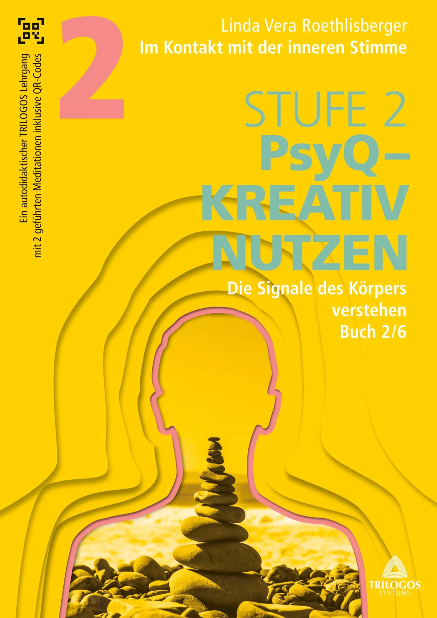 Cover: 9783384467133 | Im Kontakt mit der inneren Stimme Stufe 2 | Linda Vera Roethlisberger