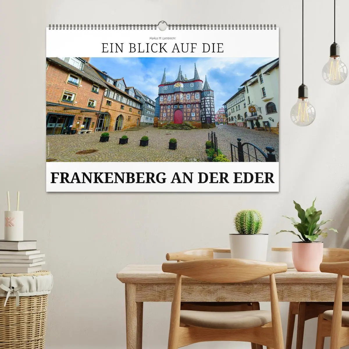 Bild: 9783457897133 | Ein Blick auf Frankenberg an der Eder (Wandkalender 2026 DIN A2...