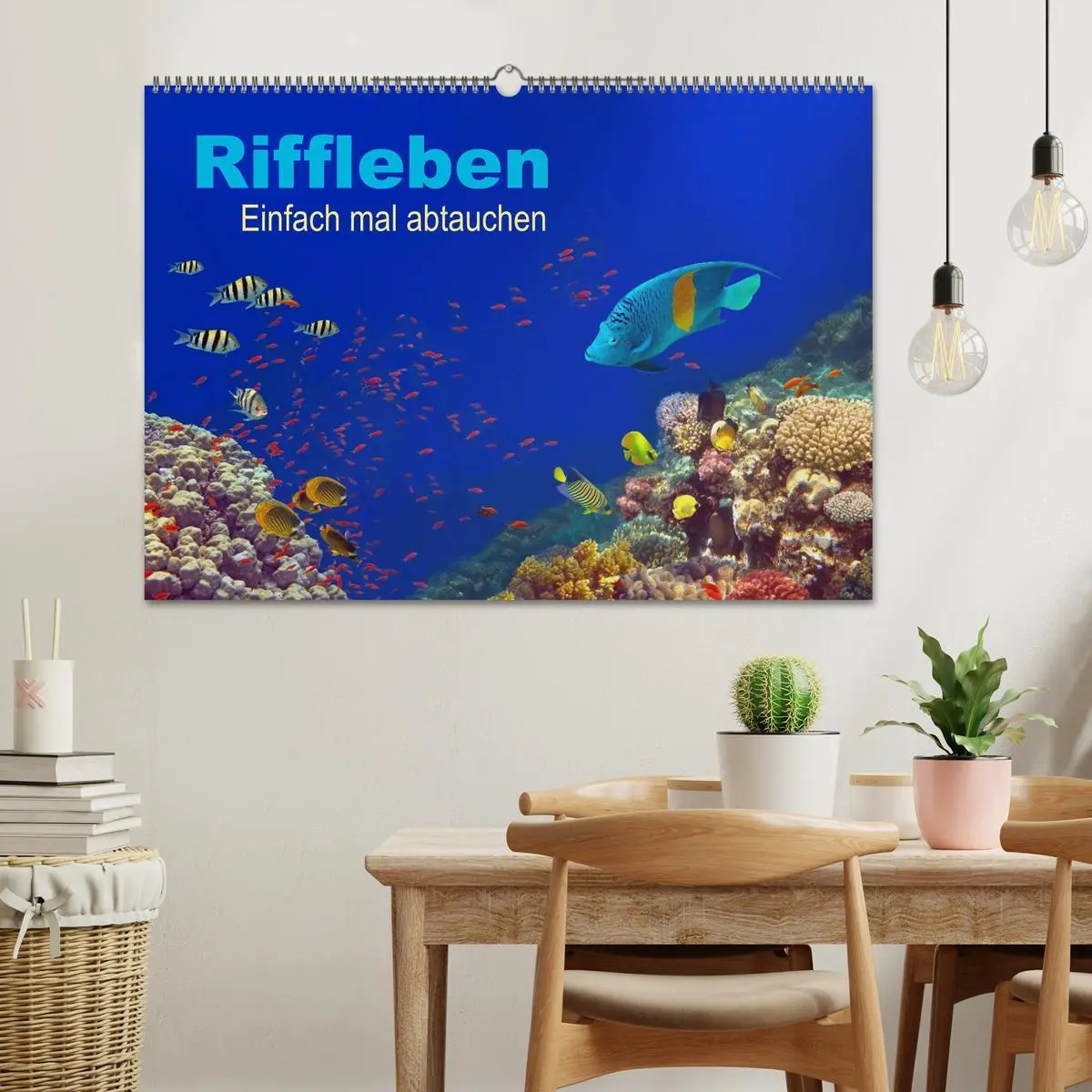 Bild: 9783516057133 | Riffleben - Einfach mal abtauchen (Wandkalender 2026 DIN A2 quer),...