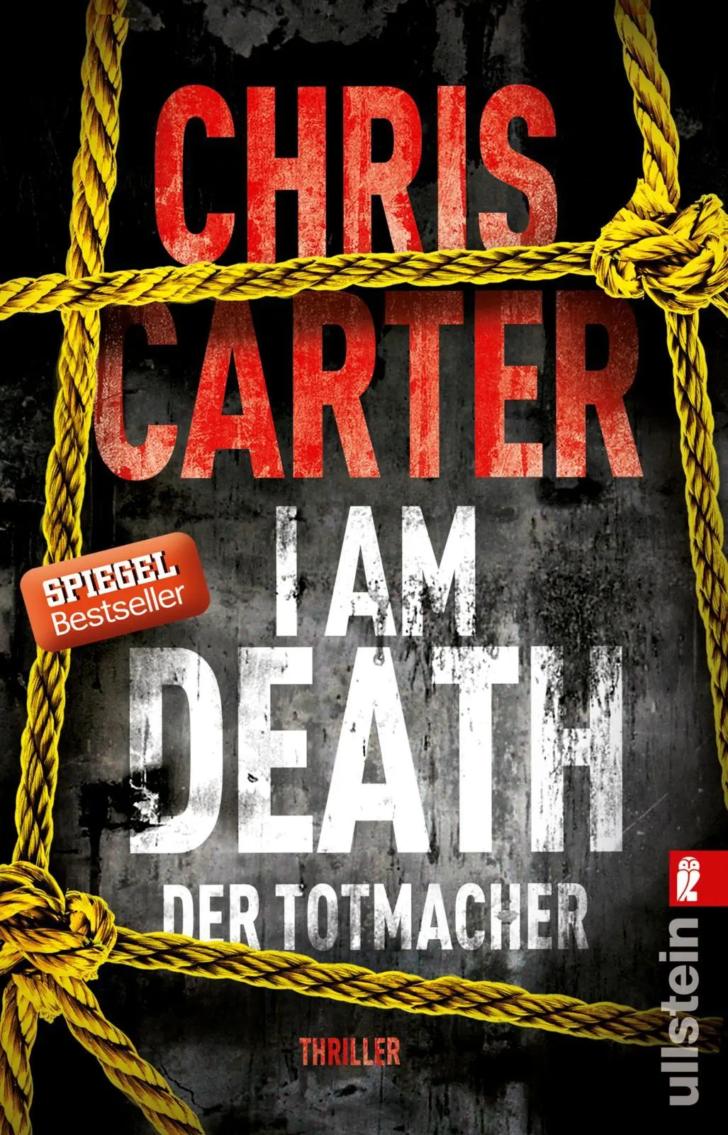 Cover: 9783548287133 | I Am Death. Der Totmacher | Chris Carter | Taschenbuch | 384 S. | 2016 Cover: 9783548287133 | I Am Death. Der Totmacher | Chris Carter | Taschenbuch | 384 S. | 2016