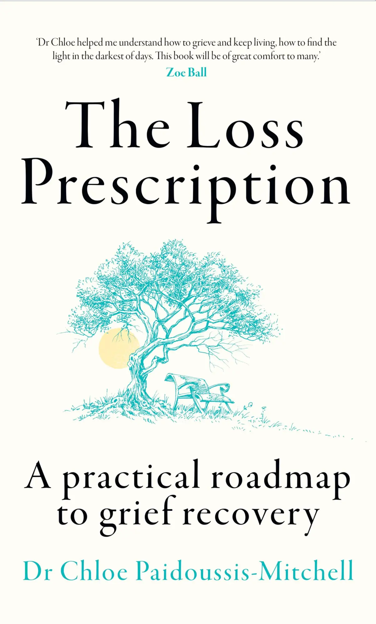 Cover: 9780008617233 | The Loss Prescription | A Practical Roadmap to Grief Recovery | Buch