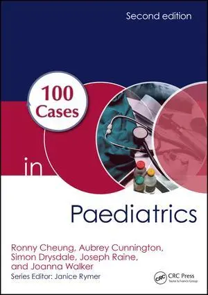 Cover: 9781498747233 | 100 Cases in Paediatrics | Aubrey Cunnington (u. a.) | Taschenbuch